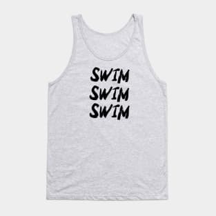 Swim, Swim, Swim cool design v2 Tank Top